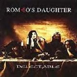 Romeo's Daughter - Delectable