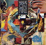 Walk On Fire - Blind Faith