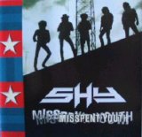 shy - Misspent Youth