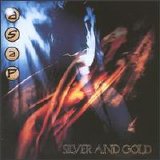 A.S.A.P. - Silver & Gold