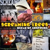 Screaming Trees - Ocean Of Confusion: Songs Of Screaming Trees 1990-1996