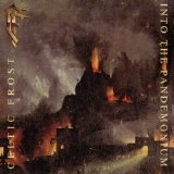 Celtic Frost - Into the Pandemonium
