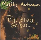 Mostly Autumn - The Story So Far