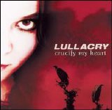 Lullacry - Crucify My Heart