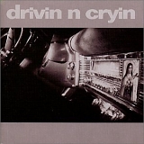 Drivin 'N' Cryin - Drivin N Cryin