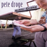 Pete Droge - Necktie Second