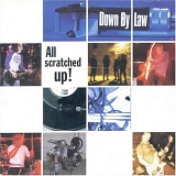 Down By Law - All Scratched Up!