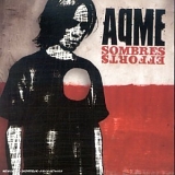 Aqme - Sombres Efforts