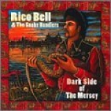 Rico Bell & The Snake Handlers - Dark Side of The Mersey
