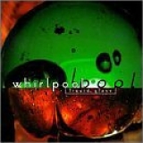 Whirlpool - Liquid Glass