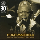 Hugh Masekela - Live at the Market Theatre (2CD SET)