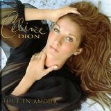 Celine Dion - Tout En Amour