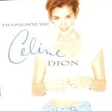 Celine Dion - Falling Into You
