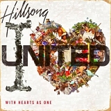 Hillsong - I Heart Revolution: With Hearts As One - Hillsong United