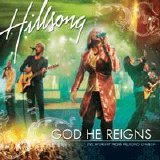 Hillsong - God He Reigns
