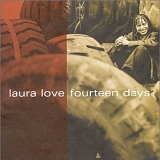 Laura Love - Fourteen Days