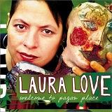Laura Love - Welcome to Pagan Place