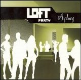 Various artists - Loft Party: Sydney