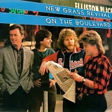 New Grass Revival - On The Boulevard