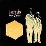 Lamb - Fear Of Fours
