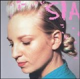 Sia - Healing Is Difficult
