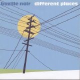 Bazille Noir - Different Places