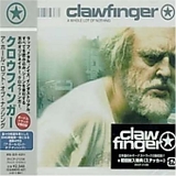 Clawfinger - Whole Lot of Nothing