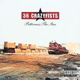 36 Crazyfists - Bitterness the Star