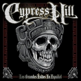 Cypress Hill - Los Grandes Exitos en Espanol