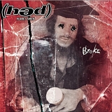 (hed) Planet Earth - Broke