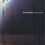 Blind Zero - Redcoast