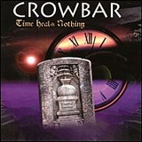 Crowbar - Time Heals Nothing