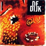 De Dijk - Nooit genoeg