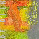 De Dijk - Wakker In Een Vreemde Wereld