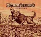 Mother Superior - Three Headed Dog