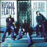 Rascal Flatts - Me And My Gang