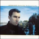 Andrew Bird's Bowl of Fire - The Swimming Hour