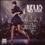 Kelis - Kelis Was Here