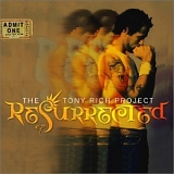 The Tony Rich Project - Resurrected