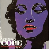 Citizen Cope - Every Waking Moment