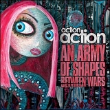 Action Action - An Army of Shapes Between Wars