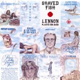 John Lennon Discography Plus - Shaved Fish