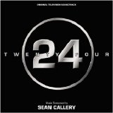 Sean Callery - 24 Television Soundtrack