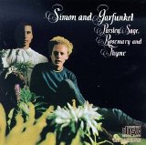 Simon & Garfunkel - Parsley, Sage, Rosemary And Thyme
