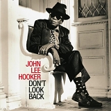 John Lee Hooker - Don't Look Back