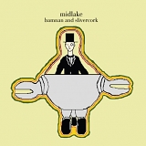 MIDLAKE - Bamnan & Slivercork