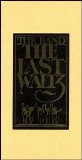 The Band - The Last Waltz