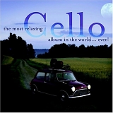 Various artists - The Most Relaxing Classical Album In The World...Ever!
