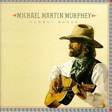 Murphey, Michael Martin - Cowboy Songs