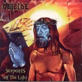 Deicide - Serpents Of The Light